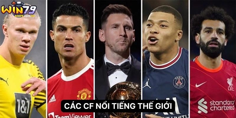 Các CF Nổi Tiếng Thế Giới