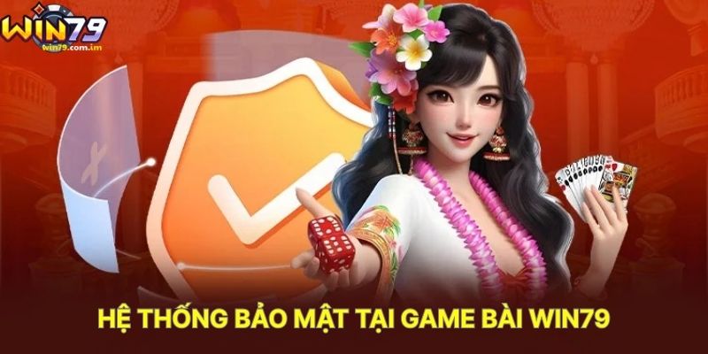 Hệ Thống Bảo Mật Game Bài WIN79