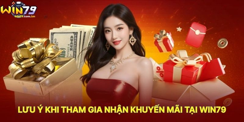 Lưu Ý Khi Tham Gia Nhận Khuyến Mãi Tại WIN70