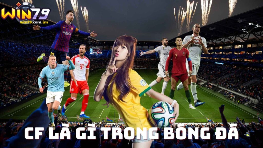 thumbnail-cf-la-gi-trong-bong-da